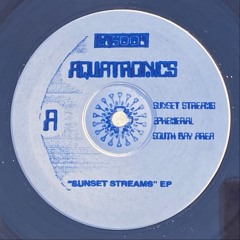 CLS001 | Aquatronics - Sunset Streams EP