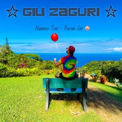 Gili Zaguri - Número Tres (Purim ExtraVaganza Set)