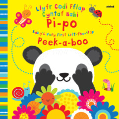 Llyfr Codi Fflap Cyntaf Babi Pi-po / Baby's Very First Lift-the-flap Peek-a-boo