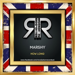 MARSHY - HOW LONG - OUT NOW