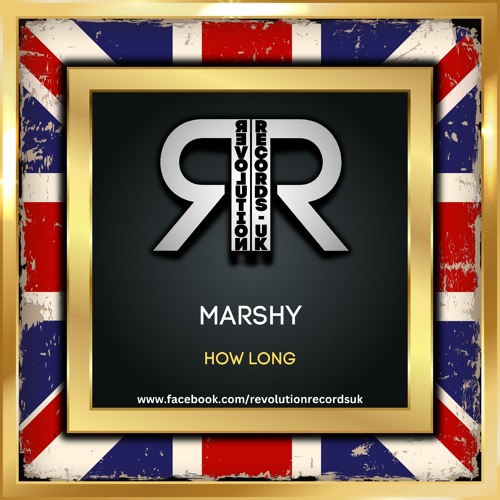 MARSHY - HOW LONG - OUT NOW