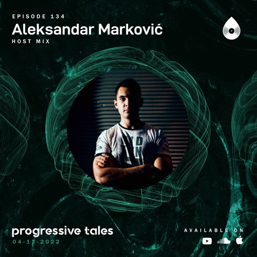 134 Host Mix I Progressive Tales with Aleksandar Marković