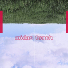 Midas Touch