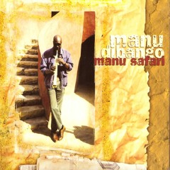 Stream Manu Dibango Listen To Manu Safari Playlist Online For Free On Soundcloud Stream Manu Dibango Listen To Manu Safari Playlist Online For Free On Soundcloud