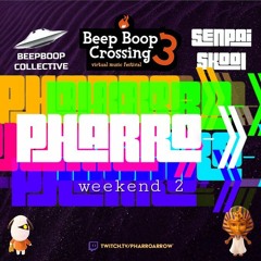 Pharro Beep Boop 3 weekend 2 set [open format minimix]