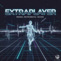 EXTRAPLAYER - Chicago Minimal Techno Instrumental Sessions DJ TOOLS (25)