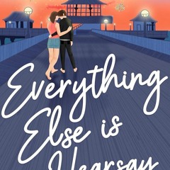 ✔Ebook⚡️ Everything Else is Hearsay: Rockstar Romance (The Hearsay Series Book 1)