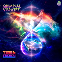 Qriminal & Vibratez - TIME & ENERGY