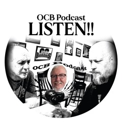 OCB Podcast #221 - I Didn't Like the Backstory