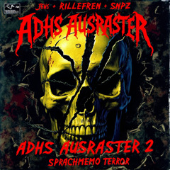 DJ SENFGAß x SCHEIDENPILZ - ADHS AUSRASTER 2 (sprachmemo terror)