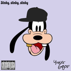 Stinky, stinky, stinky