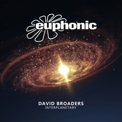 David Broaders - Interplanetary [Euphonic]