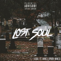 Lost Soul Ft Nine3