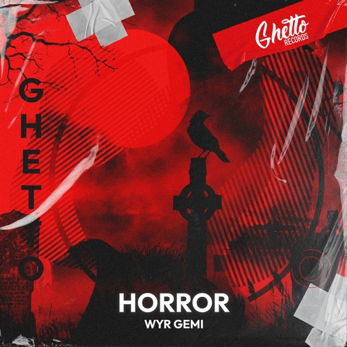 Stream WYR GEMI - Horror by Ghetto Records | Listen online for free on ...
