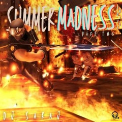 Summer Madness 2022 Mix Part 2
