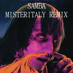 Samba - Taxi B {MisterItaly Remix With Lil Virgo}