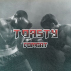 Toasty - Combat (FREE DOWNLOAD)