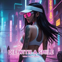 Die With a Smile