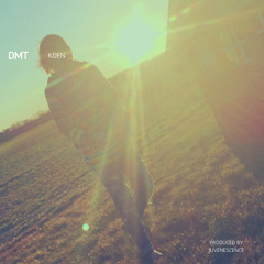 DMT (prod. Juvenescence)