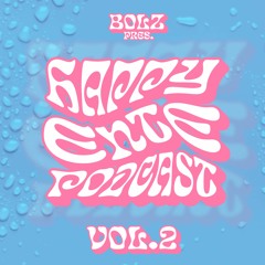 bolz- Happy Ente Podcast Vol. 2
