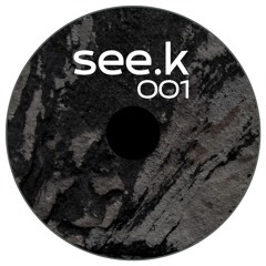 Premiere : see.k - Arkde (SSK001)