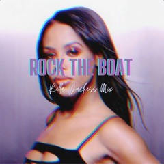 Rock The Boat (Rella Duchess Mix)