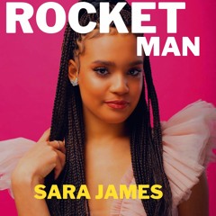 Sara James- Rocket Man  (Official Concert Music) Simon Cowell Golden Buzzer