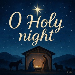 O' Holy night