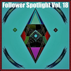 Follower Spotlight Vol. 18