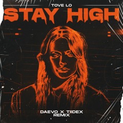 Tove Lo - Habits (Stay High) [Daevo x Tiidex Remix]