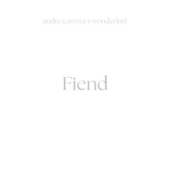 Fiend (Prod. Wonderlust)