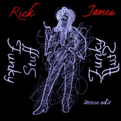 RICK JAMES - FUNKY STUFF (2tone edit)