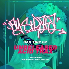 Jay Strata - Bad Trip EP 3 Trax Demo