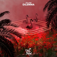 Sylow - Dilemma (Radio Mix)
