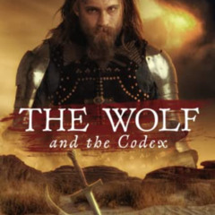 GET KINDLE 📔 The Wolf And The Codex (The Wolf of Corwick Castle) by  Terry Cloutier