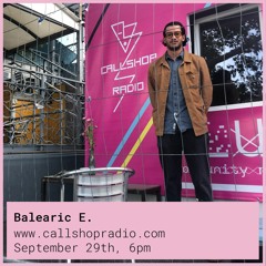 Balearic E. at Callshop Radio 29.09.22
