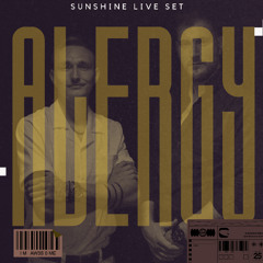 Alergy - Sunshine Live Radio, Set - Nature One 2024