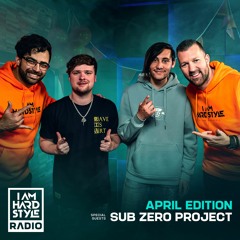 I AM HARDSTYLE Radio April 2022 | Brennan Heart | Special Guests: Sub Zero Project