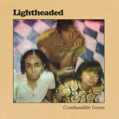 Lightheaded - Combustible Gems sampler