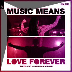 Music Means Love Forever (Beatreker Festival Mix) [FREE DL]