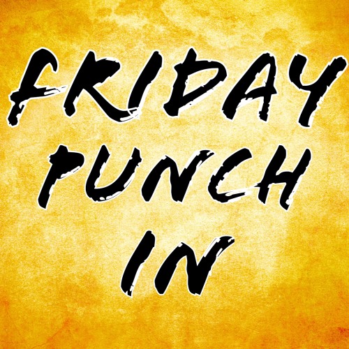 friday punch in