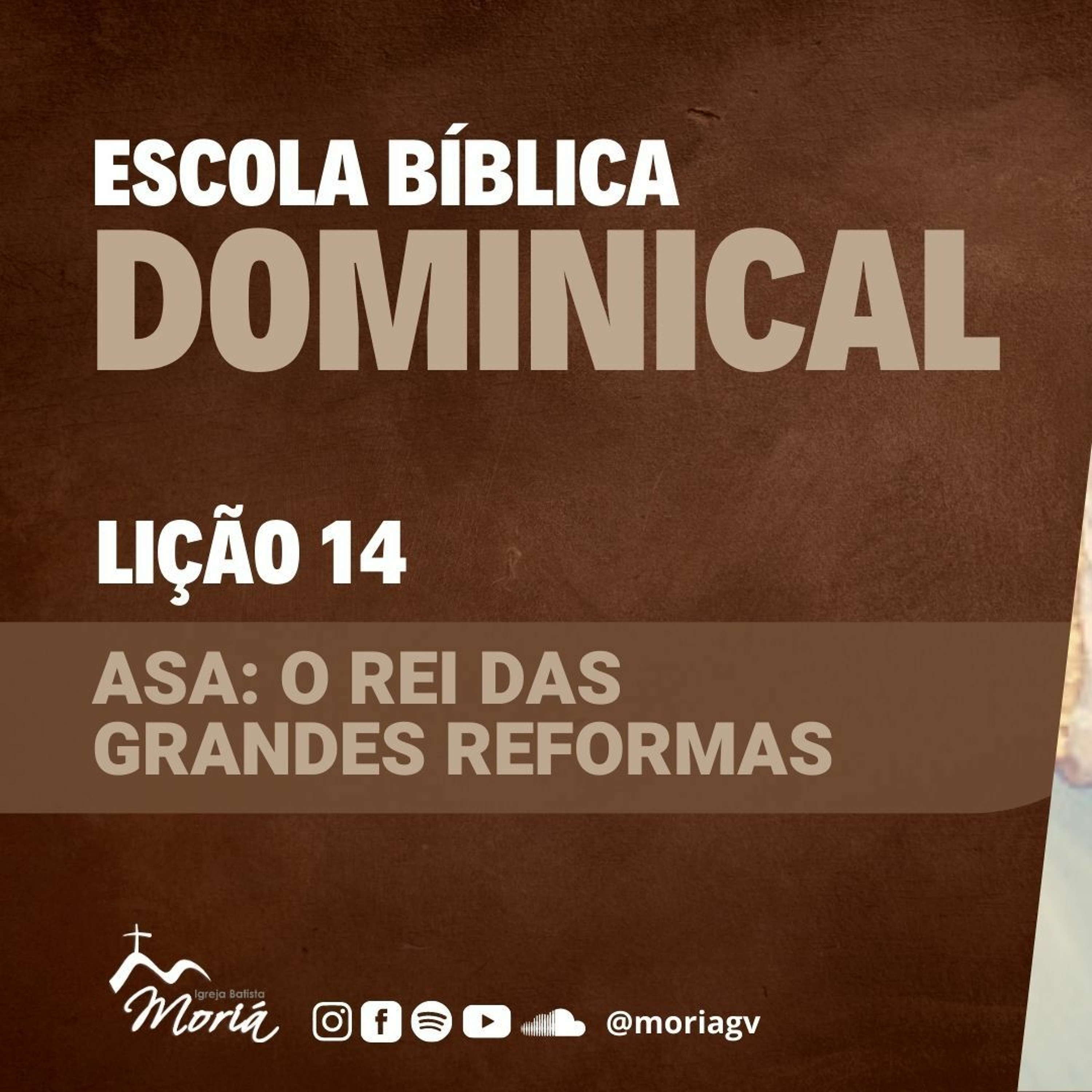 Asa: o rei das grandes reformas - Pra. Jacqueline Coelho - Escola Bíblica Dominical [11.06.2023] episode artwork