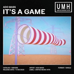 Ado Mass - It's a Game