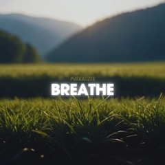 Breathe