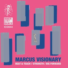 Marcus Visionary - Beat & Teach EP - ICD044