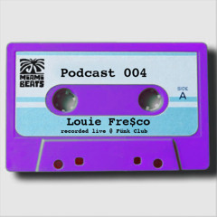 MB$ Podcast 004 - Louie Fresco (Live @ Fünk Club 08-29-2025)