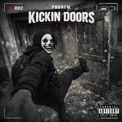 Kickin Doors (Prod. hud2exotic)