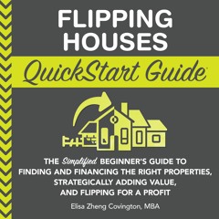 Flipping Houses QuickStart Guide - Audiobook Excerpt