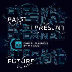 Digital Madness - By My Side
