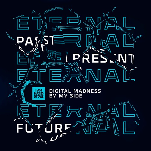 Digital Madness - By My Side